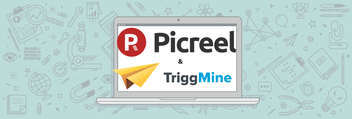 Picreel-Triggmine integration