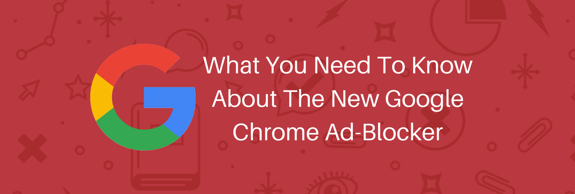 new google chrome ad-blocker