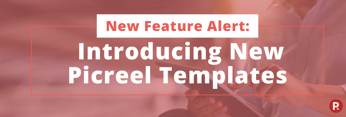 New Picreel Templates banner
